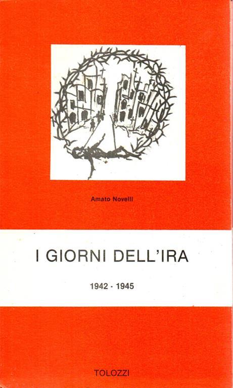 I giorni dell'ira. 1942 - 1945 - copertina