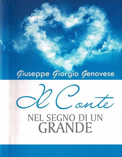 Giuseppe Giorgio Genovese - Il Conte. Nel segno di un grande - copertina
