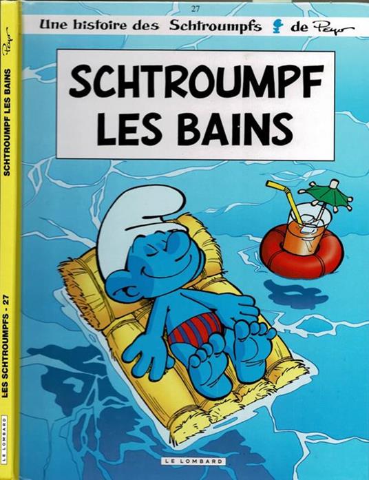 Schtroumpf les Bains. Une Histoire des Schtroumpfs - copertina