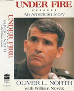 Under Fire. An American Story