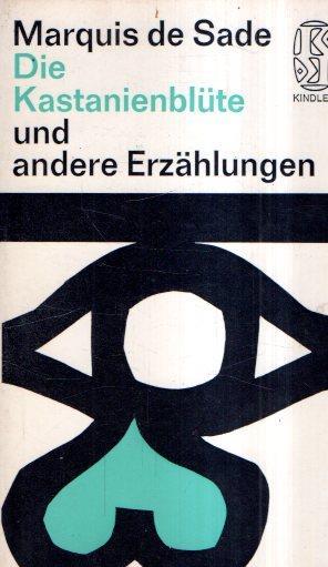 Die Kastanienblute Und Andere Erzahlungen - François de Sade - copertina