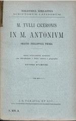 M. Tulli Ciceronis in M. Antonium Oratio Philippica Prima