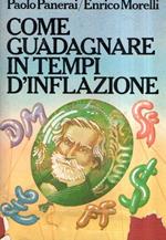 Come Guadagnare in Tempi di Inflazione