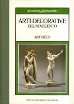 Documenti D'antiquariato. Arti Decorative Del Novecento. Art Deco'