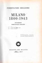Milano 1800 - 1943. Itinerario urbanistico - edilizio