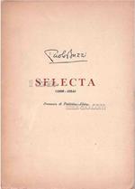 Selecta (1898 - 1954). Poesie e prose edite e inedite