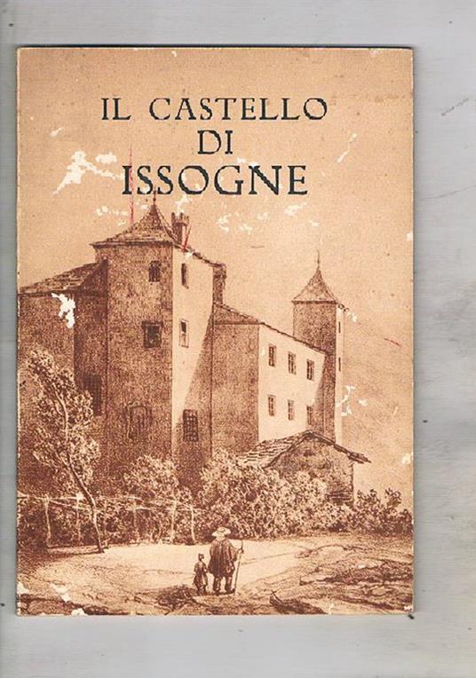 Il castello di Issogne - Giustino Boson - copertina