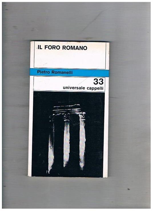 Il Foro romano - Pietro Romanelli - copertina