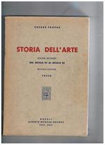 Storia dell'arte volume II° dal secolo XV al secolo XX. Testo