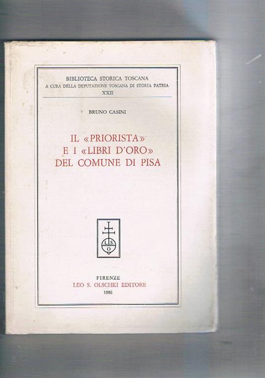 Il priorista e i libri d'oro del comune di Pisa - Bruno Casini - copertina