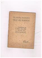 Gli angeli musicanti nelle arti plastiche. Conferenza detta il 31-12-1919 all'istituto Italo-Britannico
