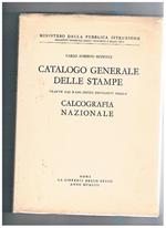 Catalogo generale delle stampe tratte dai rami incisi posseduti dalla Calcografia Nazionale