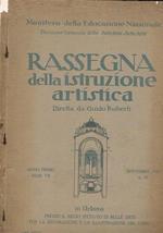Rassegna della istruzione artistica, mensile anno I° n 7 nov. 1930. Gli orafi alla biennale di Venezia Arlecchino mettinscema di A. G. Bragaglia le visioni di Calabria di Teodoro Brenson le arti e il libro ecc