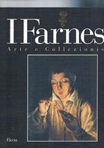 I Farnese arte e collezionismo. Catalogo della mostra fatta fatta nel 1995 a parma poi a Monaco di Baviera e a Napoli