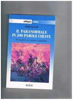 Il paranormale in 200 parole chiave