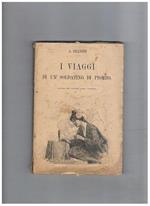 I viaggi di un soldatino di piombo. Disegni del pittore Carlo Chiostri