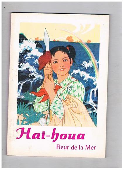 Hai-houa fleur de la Mer. Fiana della Cina meridionale - Song-Yen Yu - copertina