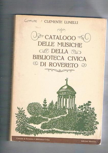 Catalogo delle musiche della biblioteca di Rovereto - Clemente Lunelli - copertina