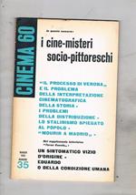 Cinema 60 periodico mensile. n° 35 maggio 1963. I cine-misteri socio-pittoreschi. Ecc