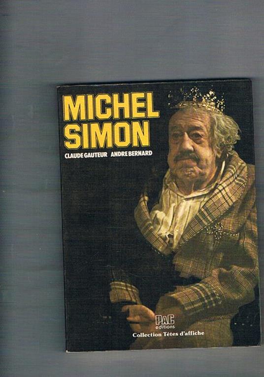 Michel Simon - Claude Gauteur - copertina