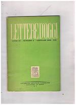 Lettere d'oggi. Mesile anno IV n° 1 genn. 1942. Scritti di Igino De Luca Azorin De Angelis Seroni, Apollonio, Tofanelli, ecc