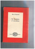 Da Baudelaire al surrealismo. Coll. I Saggi