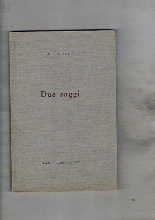 Due saggi: la vocazione teatrale di Guglielmo Meister e Un autoritratto ideale. l'Egemont - Nello Saito - copertina