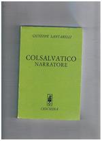 Colsalvatico narratore