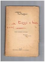 a tozzi e bocconi. Poesie disperse e giovanili. Nuova edizione riveduta ed aumentata