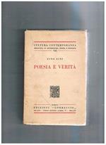 Poesia e verità. Vol. VIII della coll. Cultura Contemporanea - Biblioteca di Letteratura, Storia e Filosofia