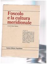 Foscolo e la cultura meridionale. Atti del convegno Foscoliano(Napoli 29-30 marzo 1979)