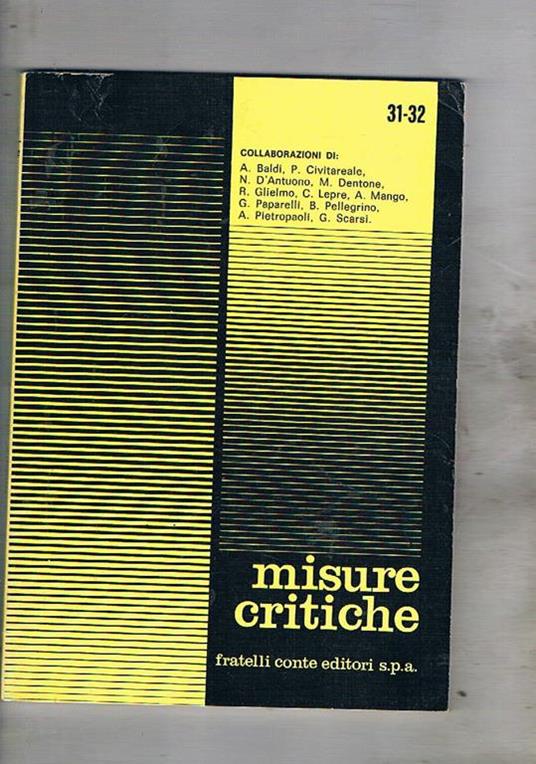 Misure critiche, rivista trimestrale di letteratura e cultura varia n° 31-32 del 1979. La morte di un comandante supremo in un capolavoro della poesia biblica echi giovenaliani in Dante P. P. Pasolini uno e due per un saggio su Alberto Arbasino ecc - copertina