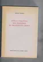 Etica e politica nel pensiero di Benedetto Croce