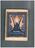 Orfeo e proserpina. Dramma lirico in quattro atti e sei quadri. Prima impressione