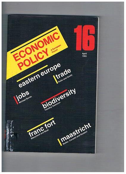 Economic Policy. A European Forum. Disponiamo dei n° 16 e 17 annata 1993 - copertina
