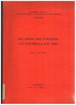 Relazione del consiglio direttivo all'assamblea dei soci dell'Associazione nazionale Imprese Distributrici di Energia Elettrica, Roma 1 luglio 1953. Riportati numerosi dati statistici sui consumi, potenza generata, distribuita ecc. per il nord, centro e s