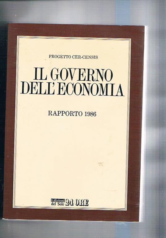 Il governo dell'economia. Rapporto 1986 - copertina