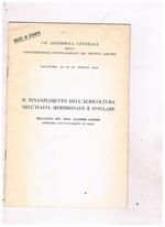 Il finanziamento dell'agricoltura nell'Italia Meridionale e insulare. Relazione tenuta a Palermo nel 1960. Bozze di stampa-