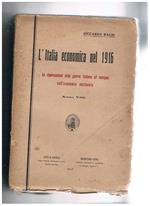 L' Italia economica nel 1916. Le ripercussioni delle guerre italiana ed europea nell'economia nazionale