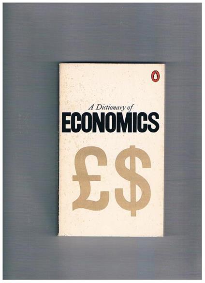 A Dictionary of economics - Graham Bannock - copertina