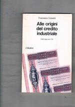 Alle origini del credito industriale. L'IMI negli anni Trenta