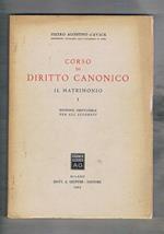 Corso di diritto canonico: Il matrimonio. Ediz. provvisoria per gli studenti