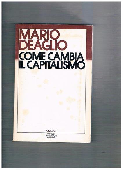 Come cambia il capitalismo - Mario Deaglio - copertina