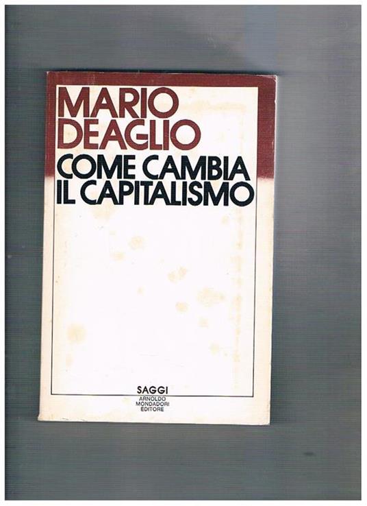 Come cambia il capitalismo - Mario Deaglio - copertina