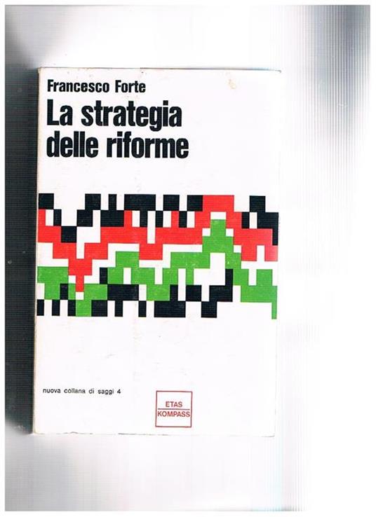La strategia delle riforme - Francesco Forte - copertina