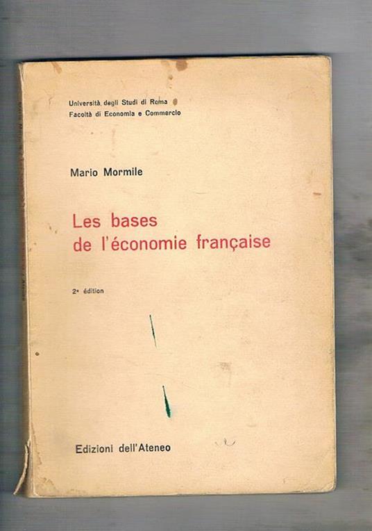 Les bases de l'économie française. Dispensa universitaria - Mario Mormile - copertina