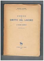 Corso del diritto del lavoro. Vol. I° le teorie generali