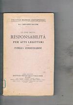 La così detta responsabilità per atti legittimi della pubblica amministrazione