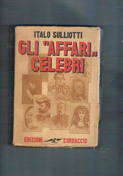 Gli affari celebri - Italo Sulliotti - copertina