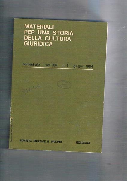 Materiali per una storia della cultura giuridica, semestrale vol. XIV 1984 n° 1 e 2. Annata completa - Giovanni Tarello - copertina